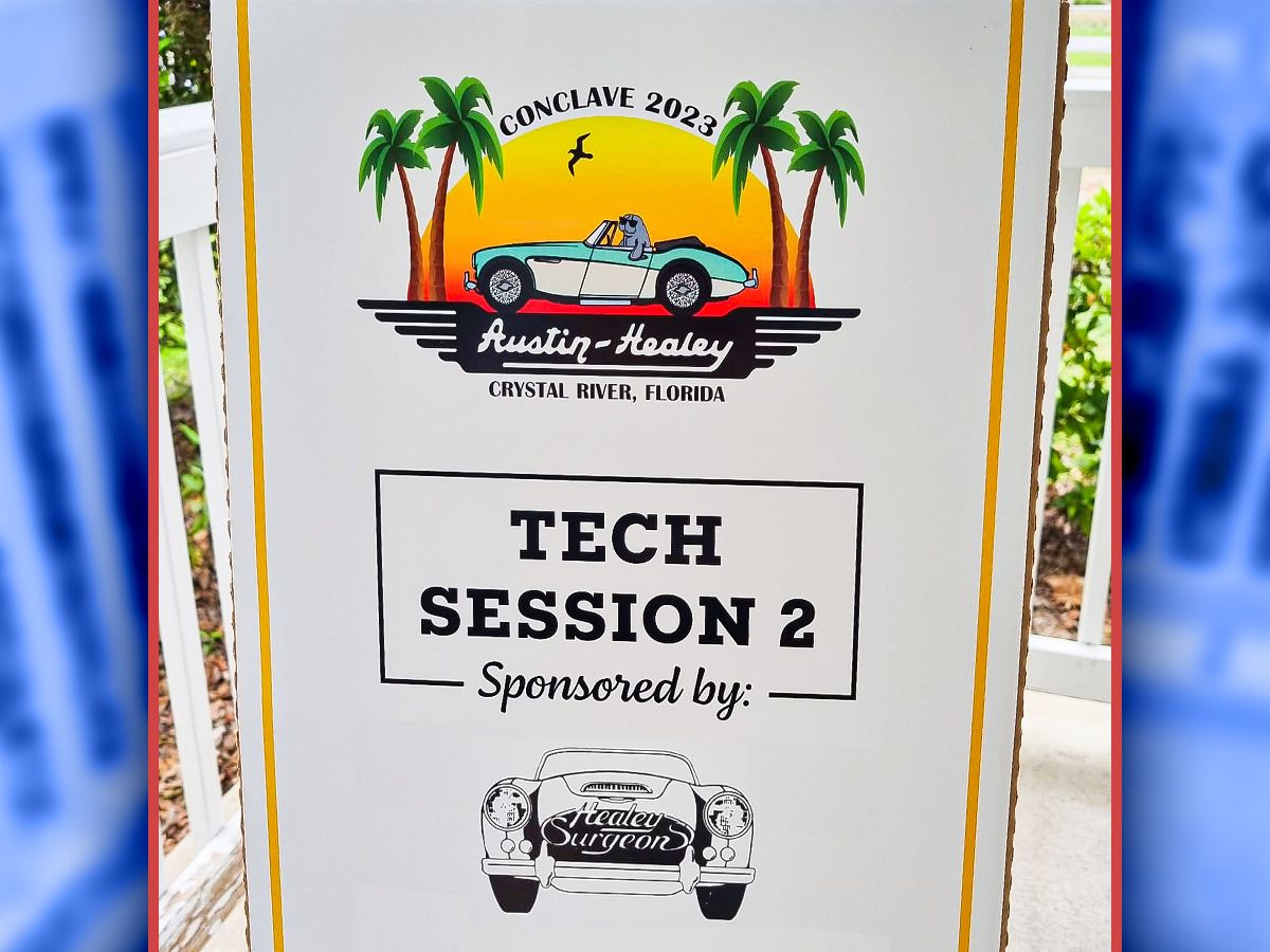 Austin Healey Tech Talk sign at Conclave 2023 in Florida